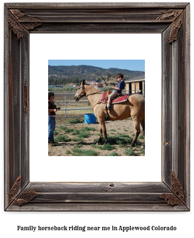 family horseback riding near me in Applewood, Colorado